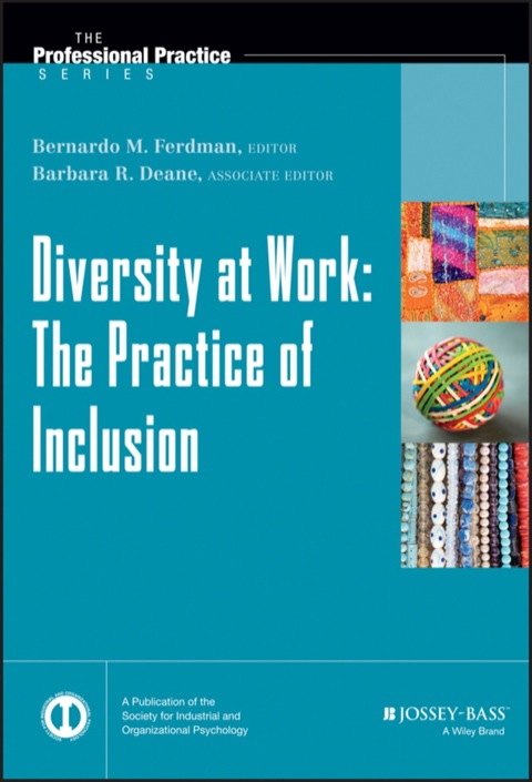 Diversity at Work: The Practice of Inclusion